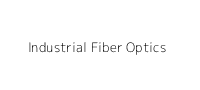 Industrial Fiber Optics